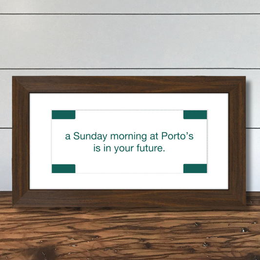 The Porto's Bakery Fortune