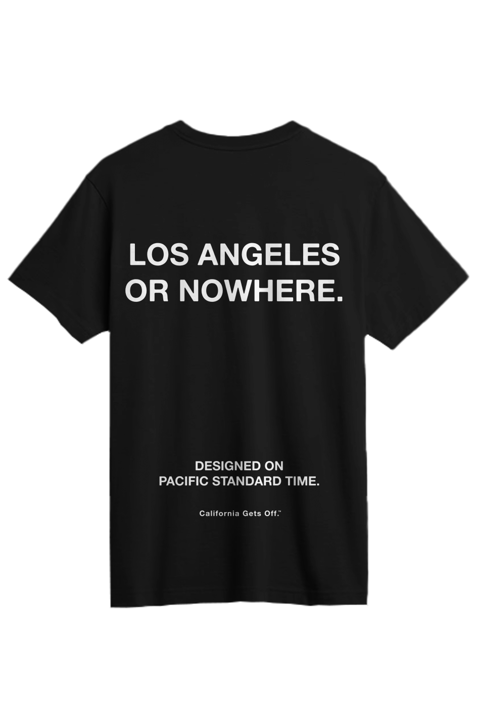 The LA or Nowhere Tee
