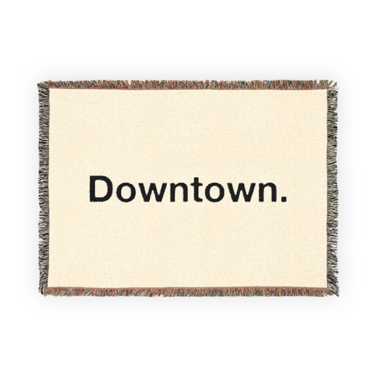 The Downtown Blanket