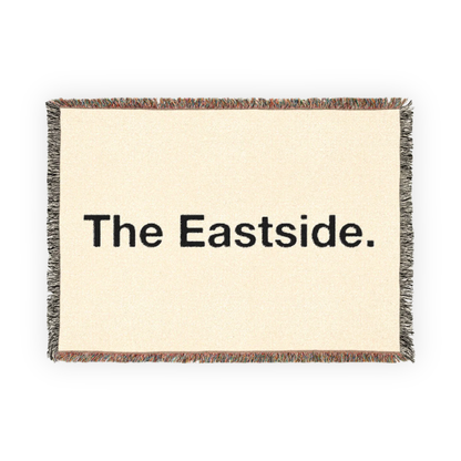 The Eastside Blanket