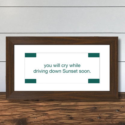 The Crying on Sunset Drive Fortune