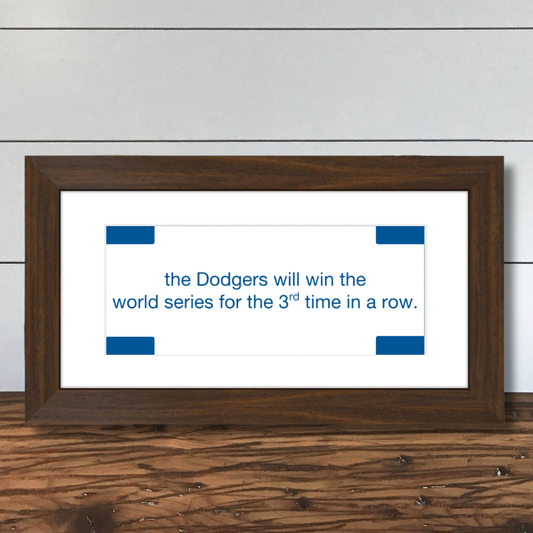 The Dodgers World Series 3-Peat Fortune