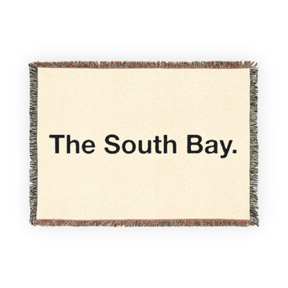 The South Bay Blanket
