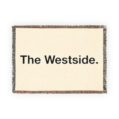The Westside Blanket