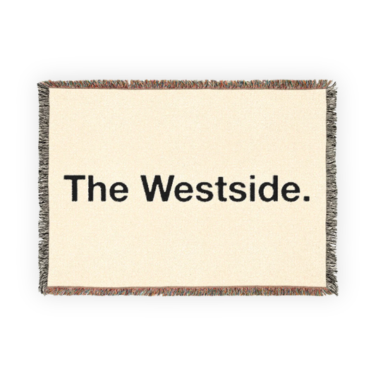 The Westside Blanket